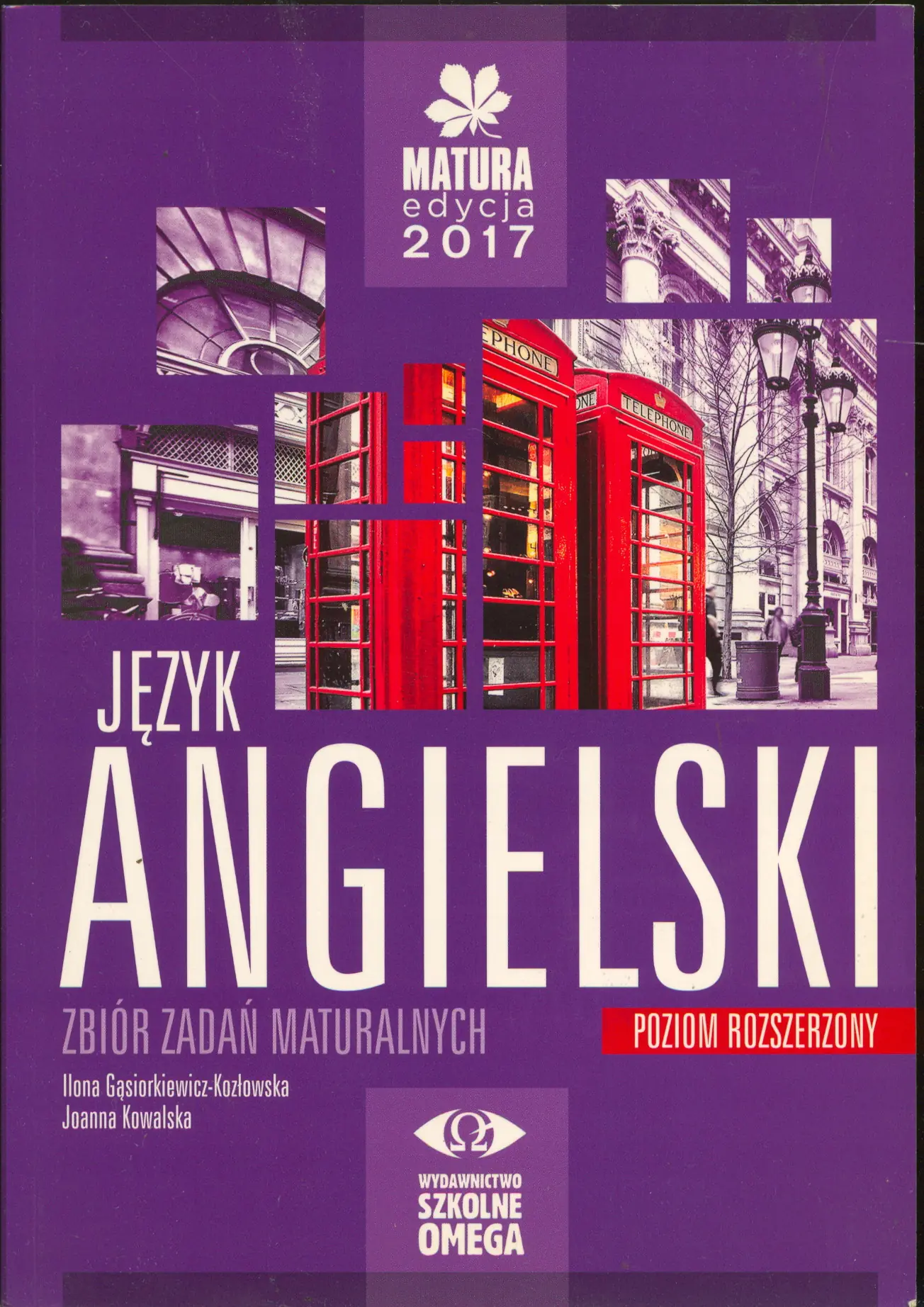 Książka - Język angielski. Matura 2017. Zbiór zadań maturalnych. Poziom Rozszerzony + CD