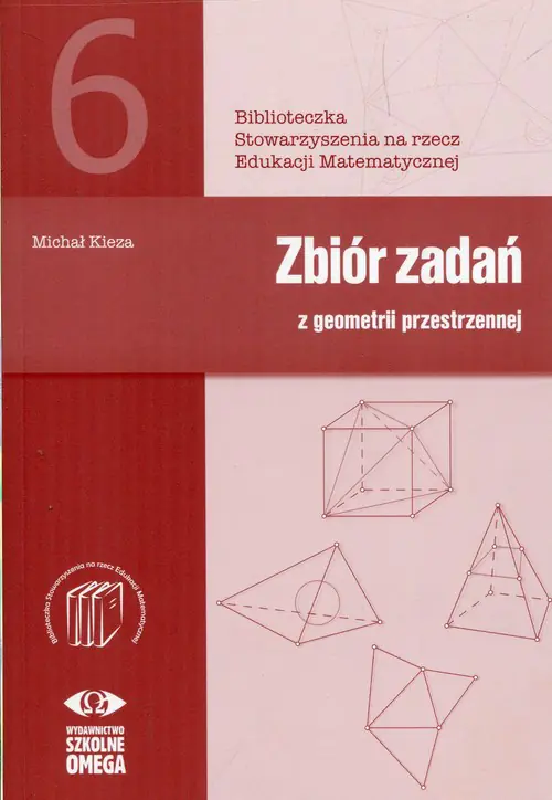 Książka - Zbiór zadań z geometrii przestrzennej 6. Matematyka