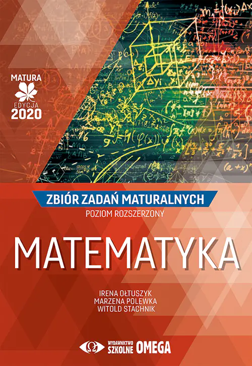 Książka - Matematyka. Matura 2020. Zbiór zadań maturalnych. Poziom rozszerzony