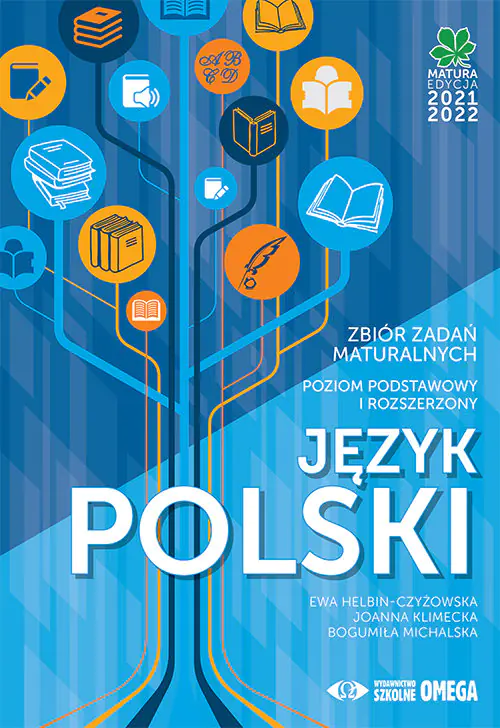 Książka - Język polski. Matura 2021/22. Zbiór zadań maturalnych. Poziom podstawowy i rozszerzony