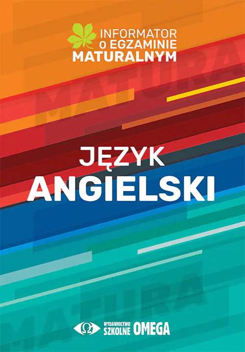 Książka - Język angielski. Informator o egzaminie maturalnym z języka angielskiego od roku szkolnego 2022/2023