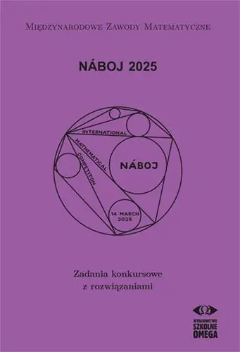 Książka - Náboj 2025 Zadania konkursowe z rozwiązaniami