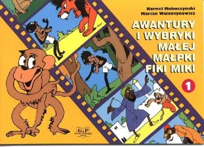 Książka - Awantury i wybryki małej małpki Fiki Miki 1
