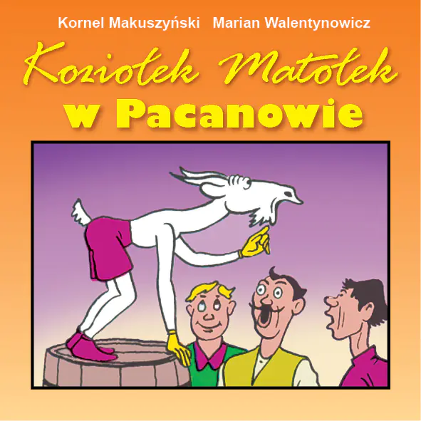 Książka - Koziołek Matołek w Pacanowie