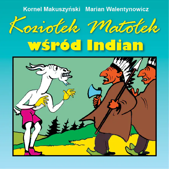 Książka - Koziołek Matołek wśród Indian