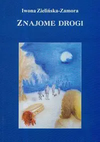 Znajome drogi