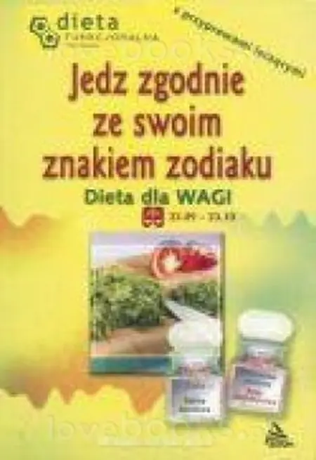 Książka - Waga. Jedz zgodnie ze swoim znakiem zodiaku