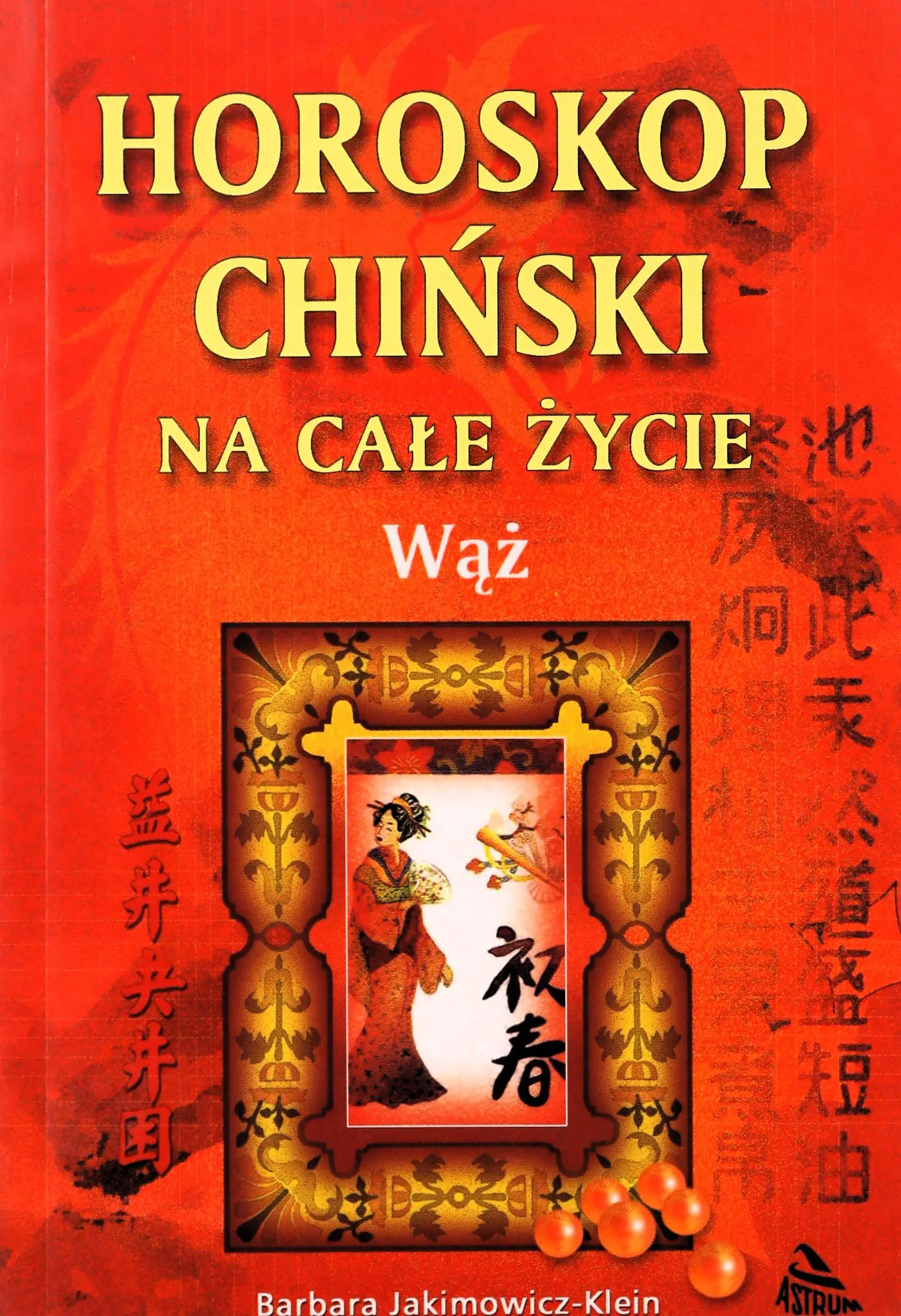 Książka - Horoskop Chiński na Całe Życie. Wąż