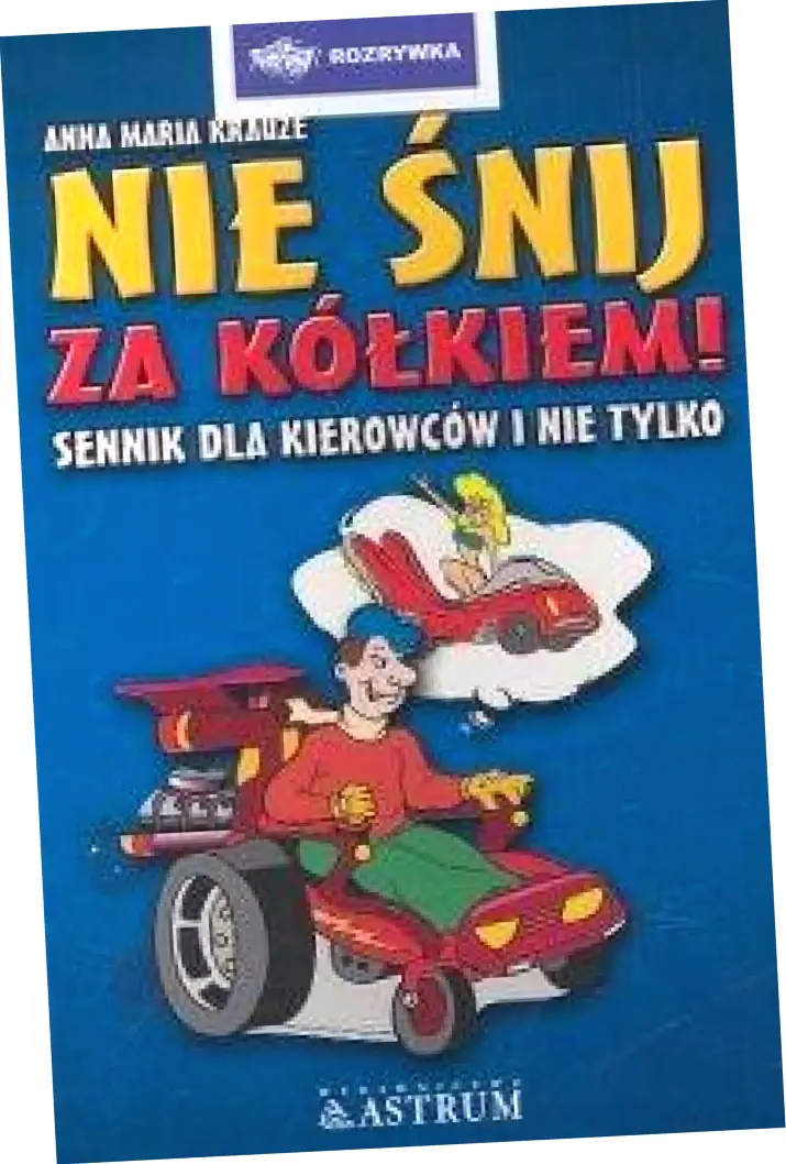 Książka - Nie śnij za kółkiem