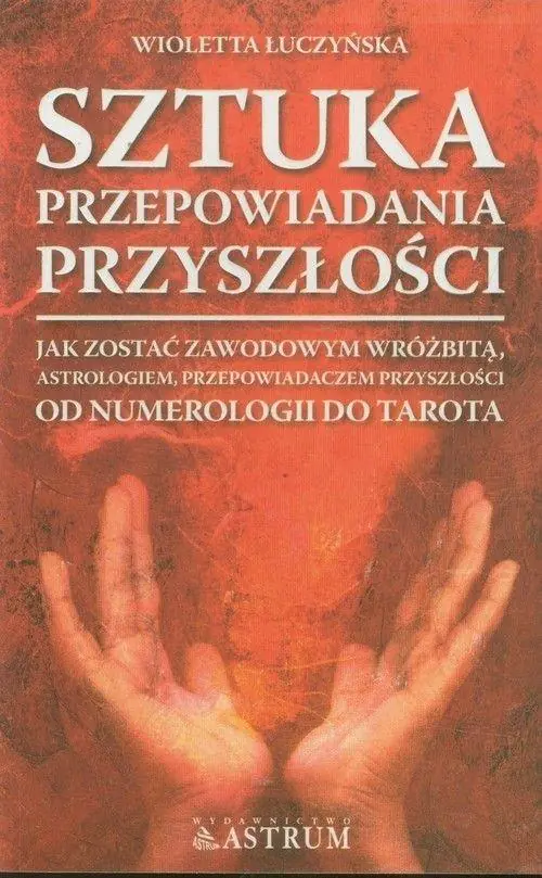 Książka - Sztuka przepowiadania przyszłości