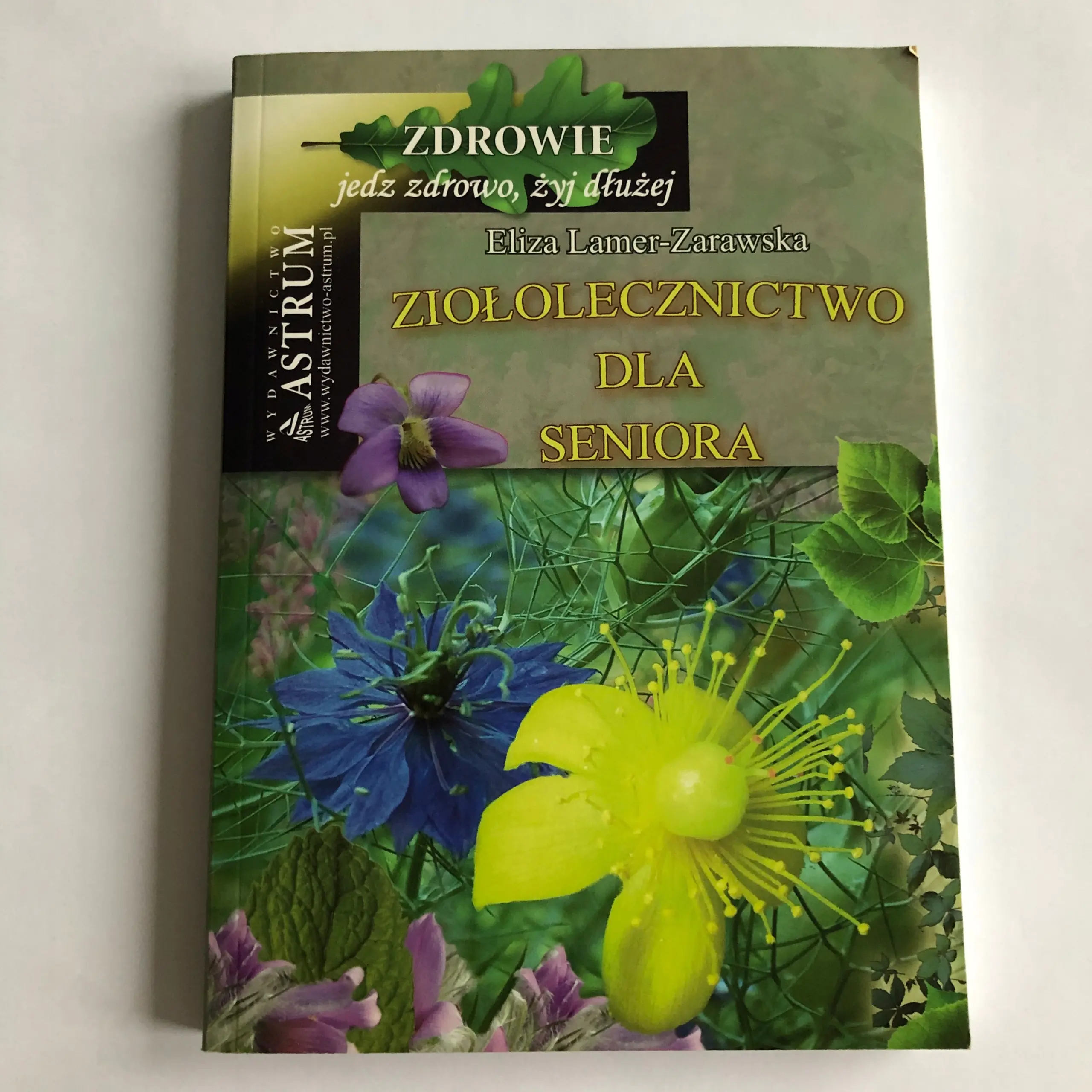 Książka - Ziołolecznictwo dla Seniora