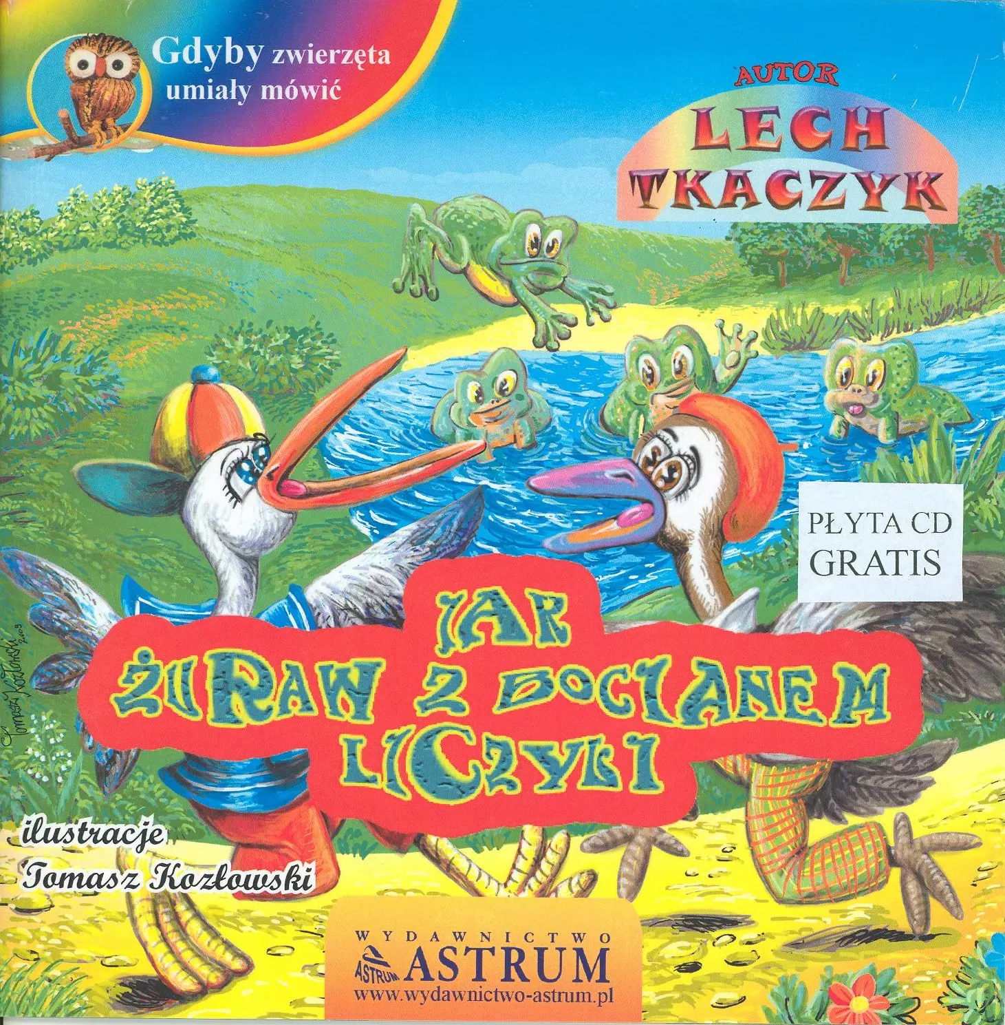 Książka - Gdyby zwierzęta umiały mówić. Jak żuraw z bocianem liczyli + CD