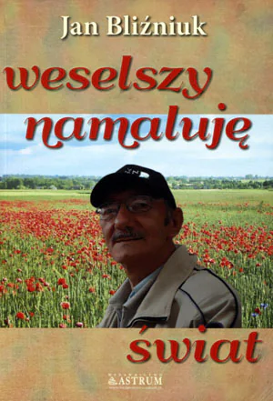 Książka - Weselszy namaluję świat