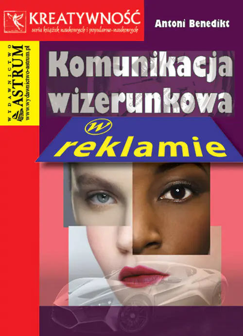 Książka - Komunikacja wizerunkowa w reklamie