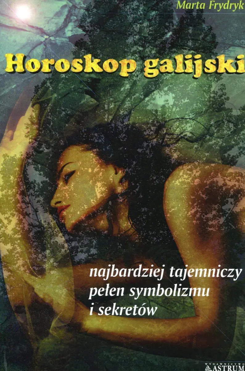 Książka - Horoskop galijski-  najbardziej tajemniczy, pełen symbolizmu i sekretów