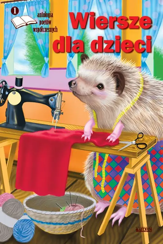 Książka - Antologia poetów współczesnych. Wiersze dla dzieci