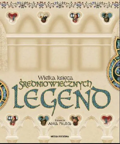 Książka - Wielka księga średniowiecznych legend