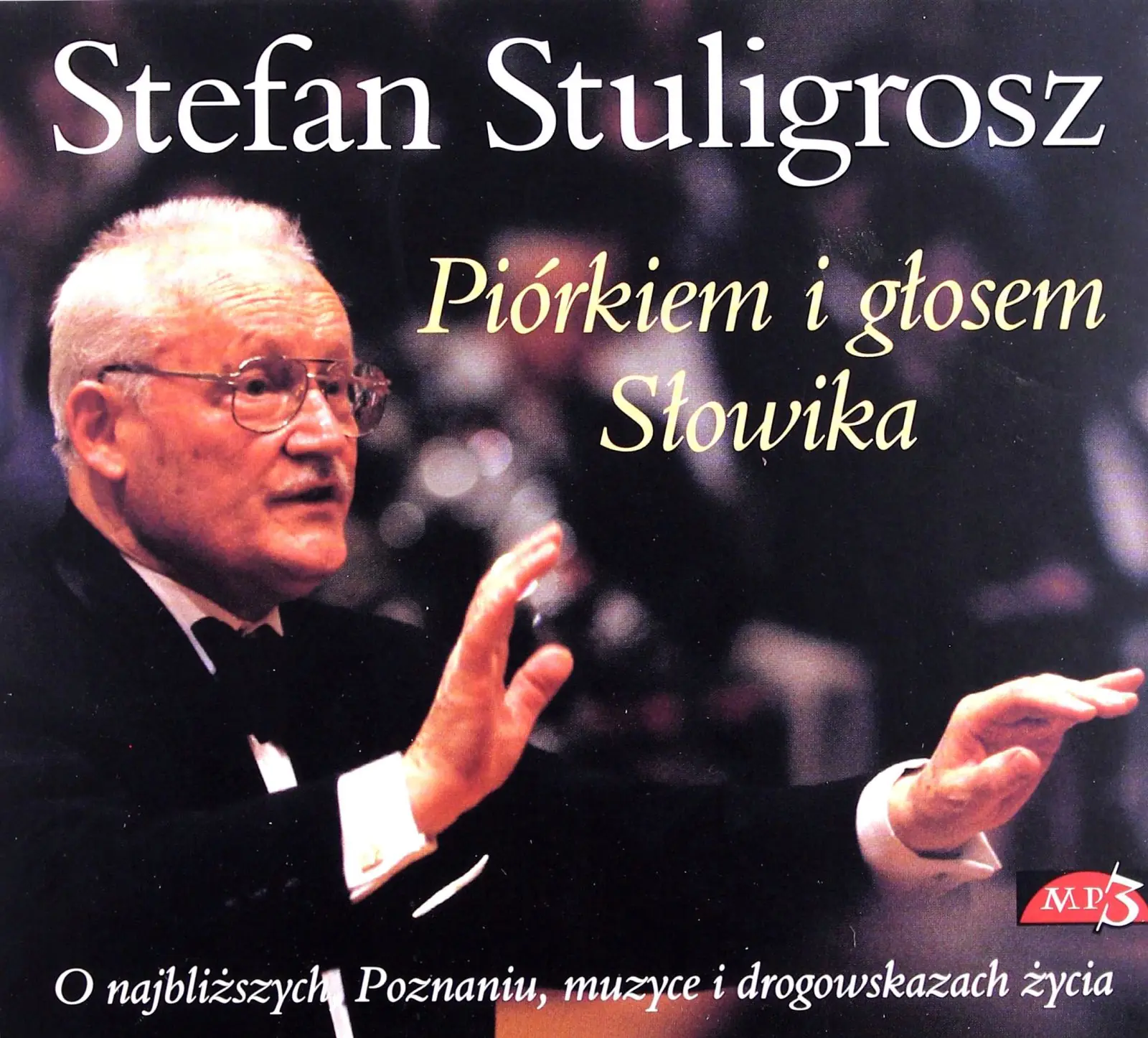 Książka - Piórkiem i głosem Słowika - Stuligrosz Stefan  mp3