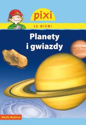 Książka - Pixi. Ja wiem! Planety i gwiazdy