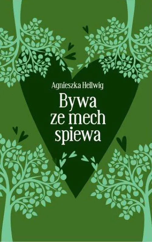 Bywa, że mech śpiewa