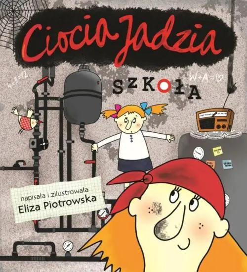 Książka - Ciocia Jadzia. Szkoła