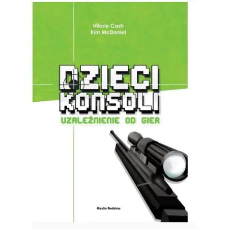 Książka - Dzieci konsoli. Uzależnienie od gier
