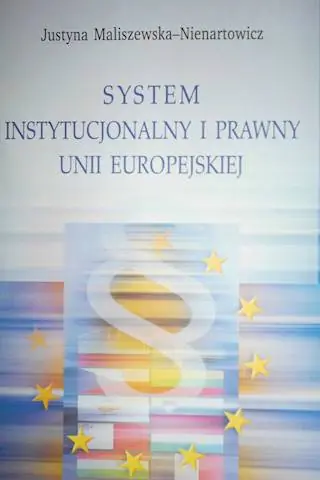 Książka - SYSTEM INSTYTUCJONALNY I PRAWNY UNII EUROPEJSKIEJ