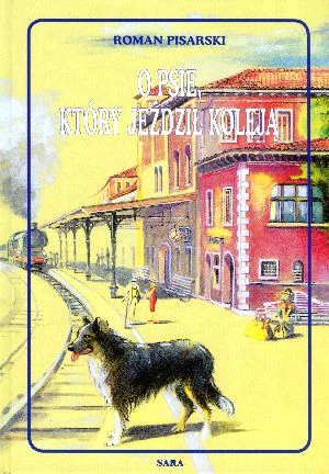 Książka - O psie który jeździł koleją
