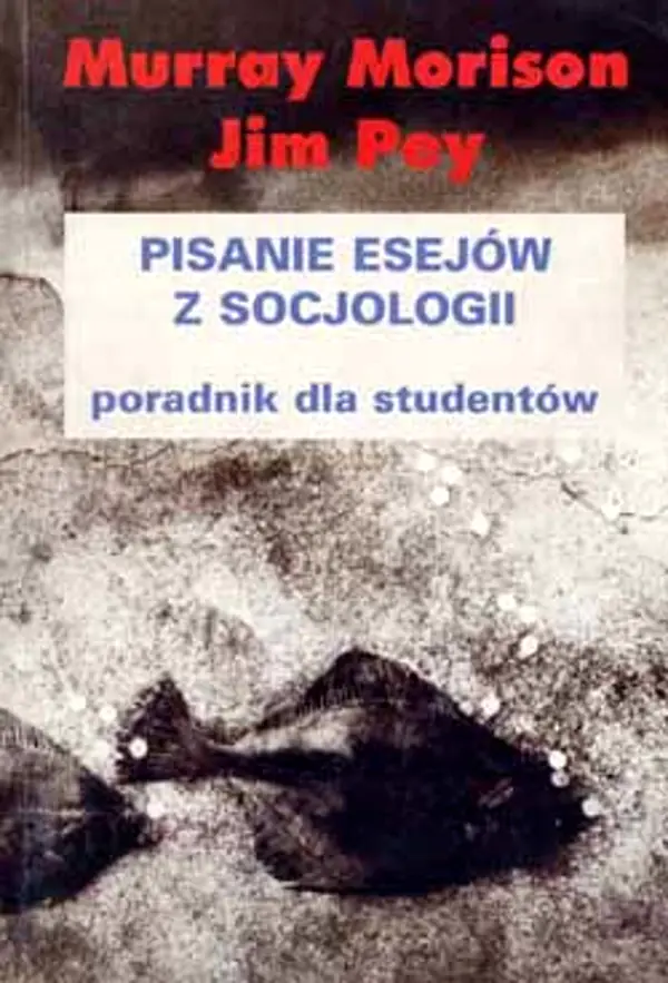 Książka - Pisanie esejów z socjologii