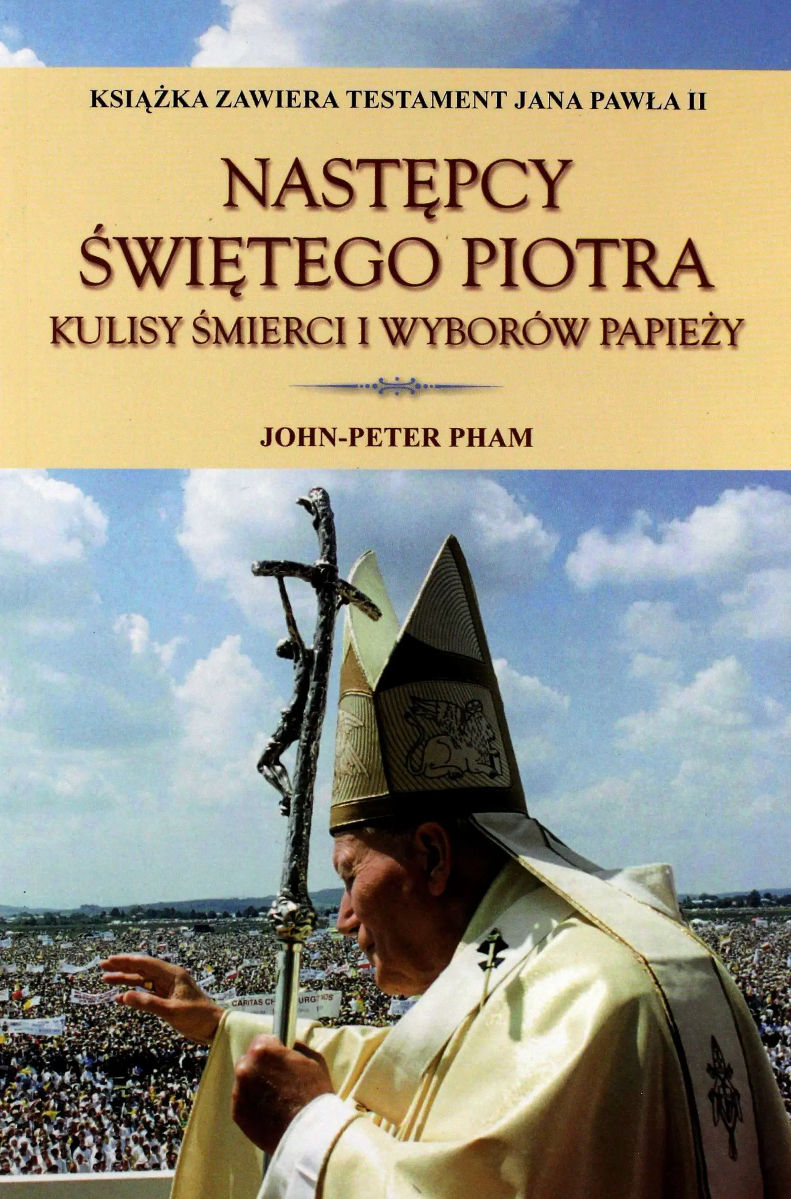 Książka - Następcy Świętego Piotra. Kulisy Śmierci i Wyborów Papieży