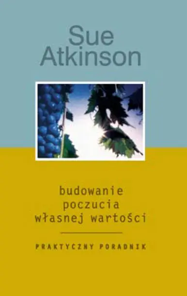Książka - Budowanie poczucia własnej wartości