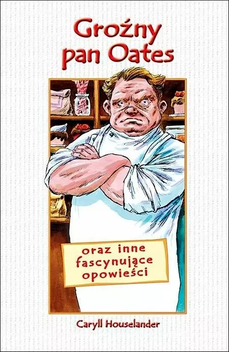 Książka - Groźny pan Oates - Caryll Houselander WDS