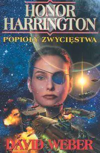Książka - Popioły zwycięstwa. Honor Harrington. Tom 9