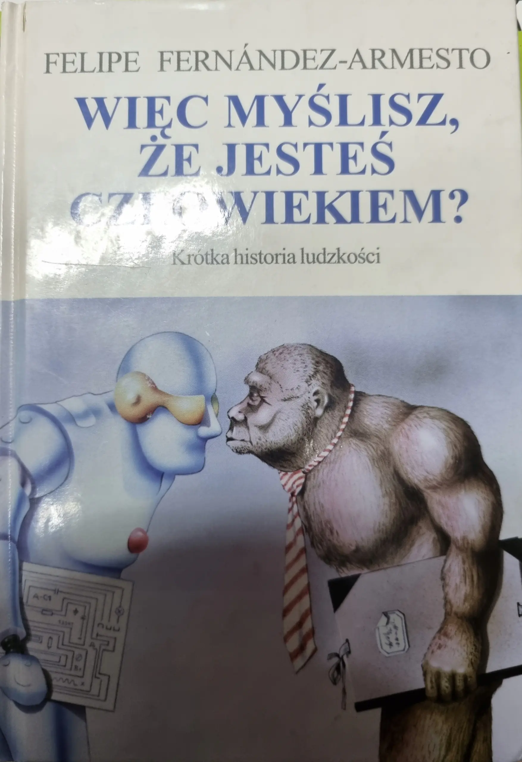 Książka - Więc myślisz, że jesteś człowiekiem?