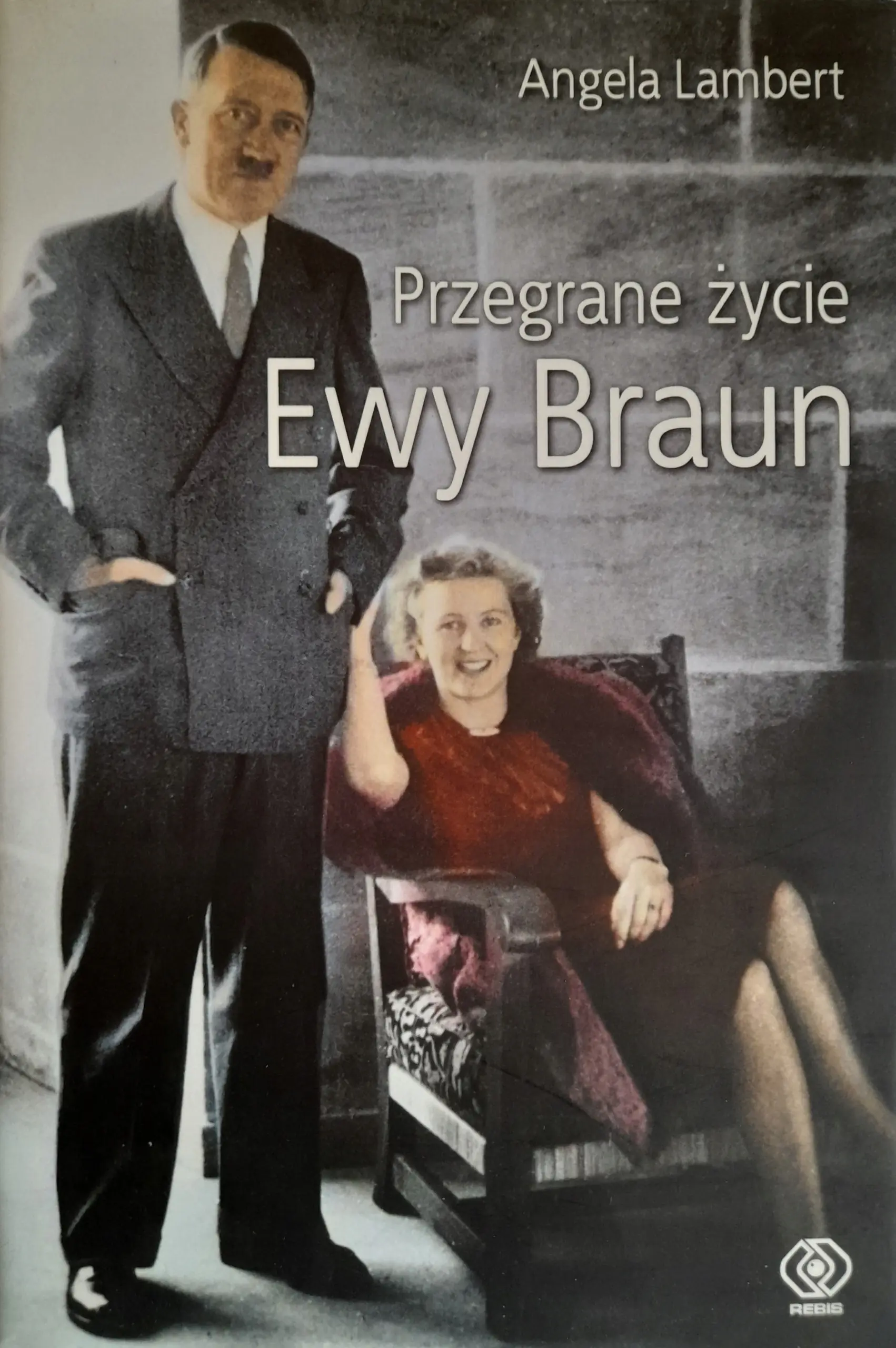 Książka - Przegrane życie Ewy Braun
