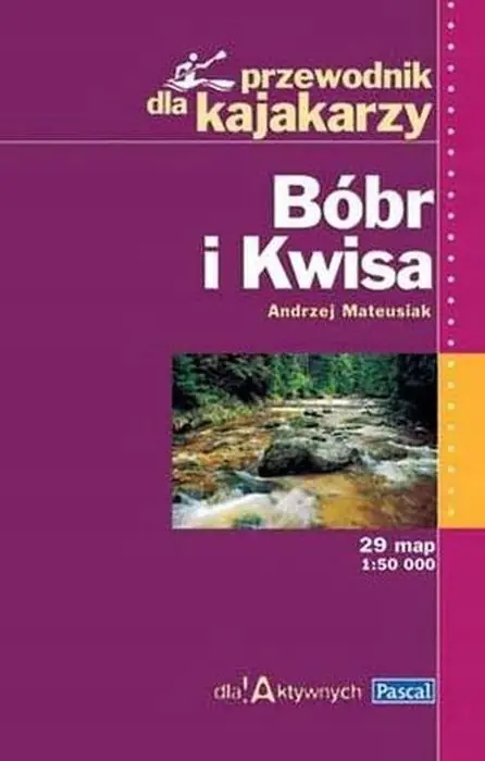 Książka - Bóbr i Kwisa - przewodnik dla kajakarzy