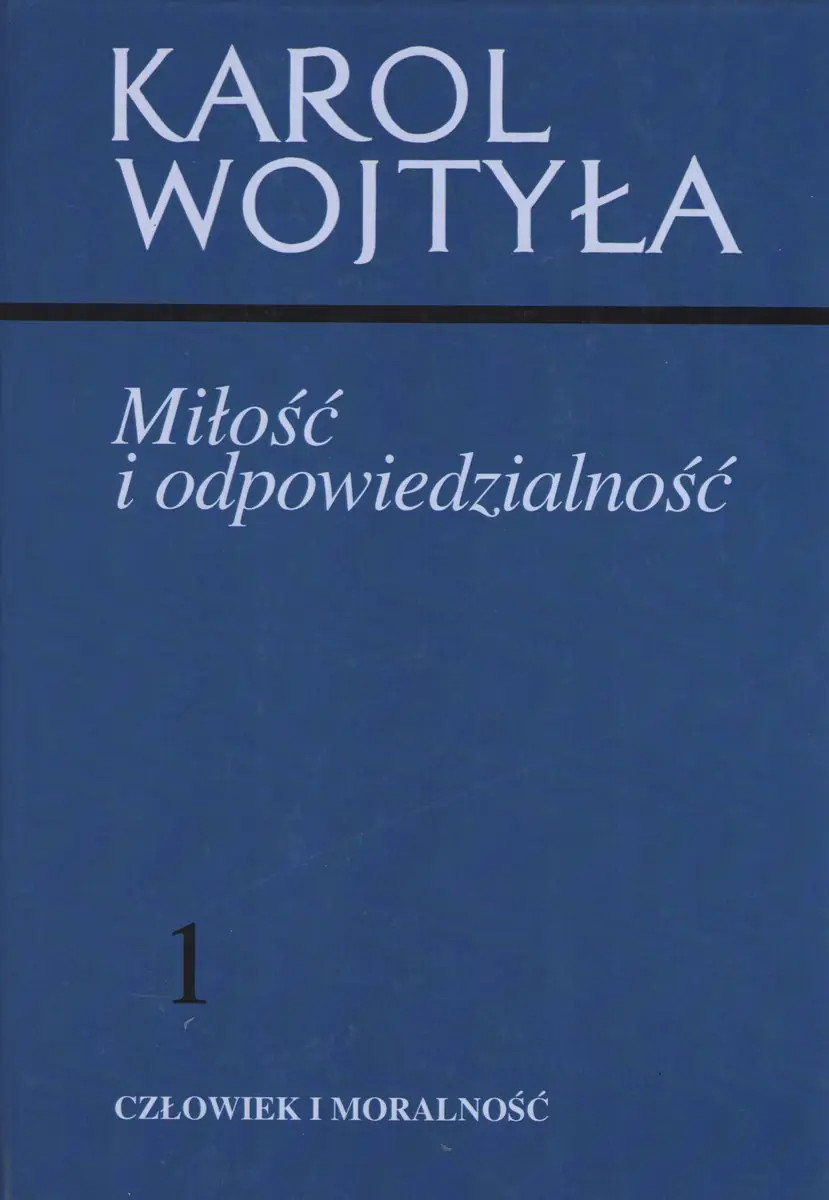 Książka - Miłość i odpowiedzialność 1. Człowiek i moralność