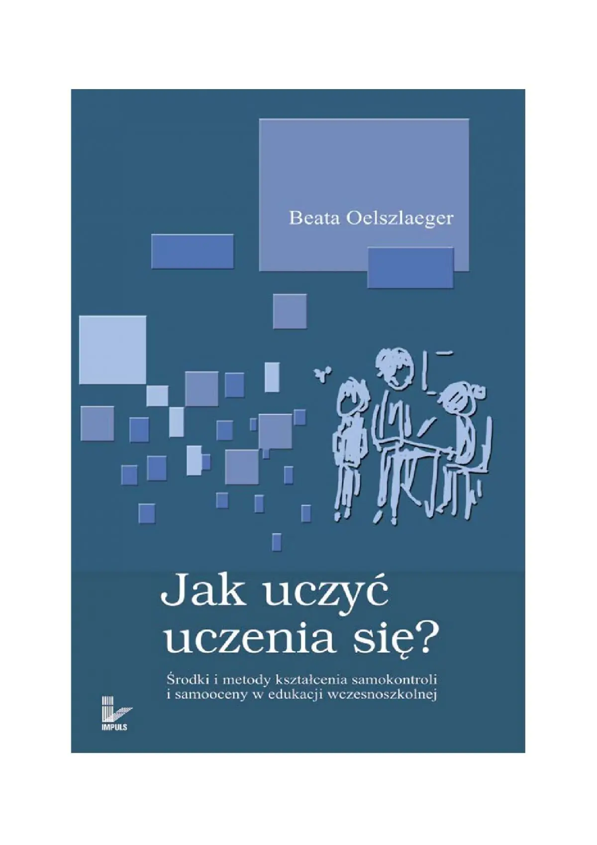 Książka - Psychologia Wpływu Mediów. Wybrane Teorie Metody Badania