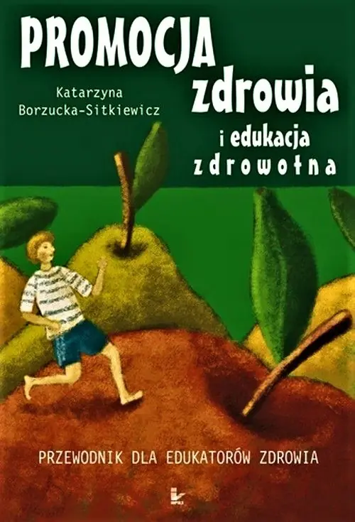 Książka - Promocja zdrowia i edukacja zdrowotna