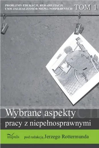 Książka - Wybrane Aspekty Pracy z Niepełnosprawnymi