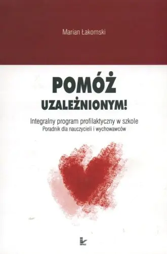 Książka - Pomóż uzależnionym!