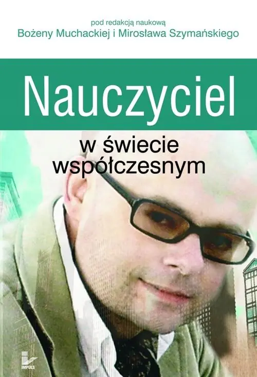 Książka - Nauczyciel w Świecie Współczesnym