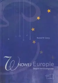 Książka - W nowej Europie. Słownik terminologiczny