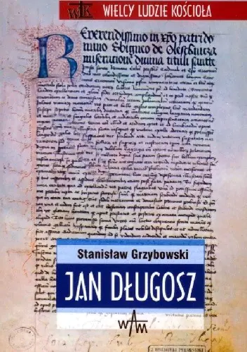 Książka - Wielcy ludzie kościoła Jan Długosz
