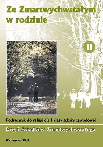Książka - Katechizm ZSZ 2 Ze Zmartwychwstałym w rodzinie WAM