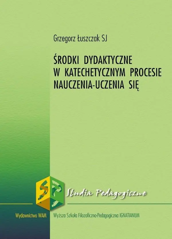 Książka - Środki dydaktyczne w katechetycznym procesie nauczania-uczenia się