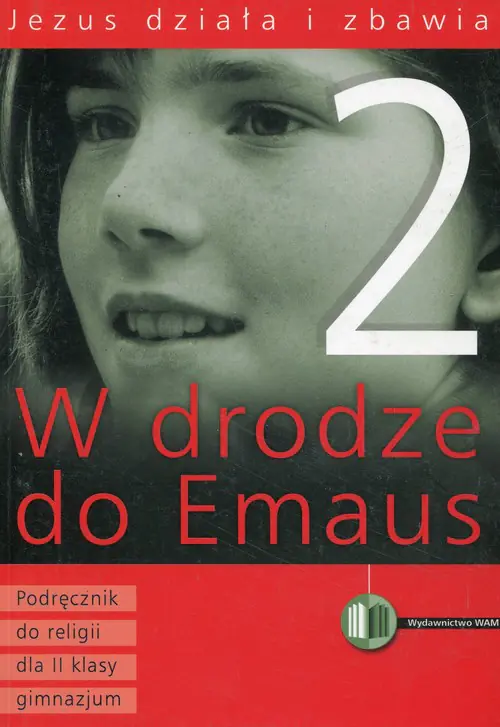 Książka - Katechizm GIM 2 Jezus działa i zbawia WAM