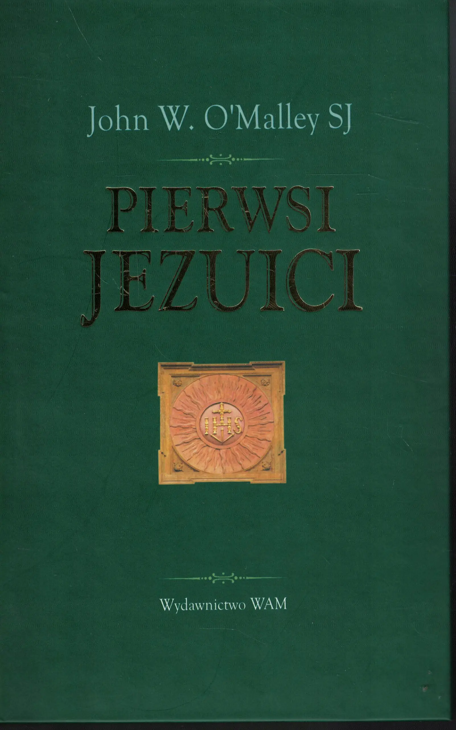 Książka - Pierwsi Jezuici