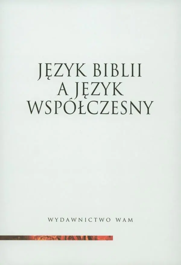 Książka - Język Biblii a język współczesny