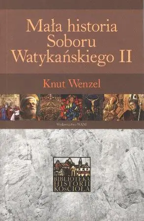 Książka - Mała Historia Soboru Watykańskiego II